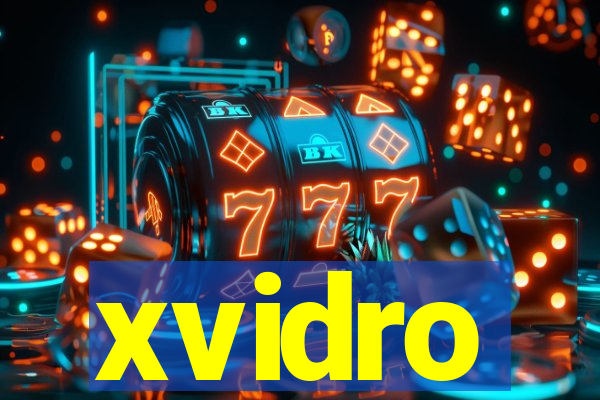 xvidro