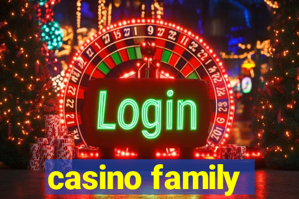 casino family