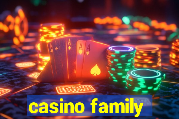 casino family