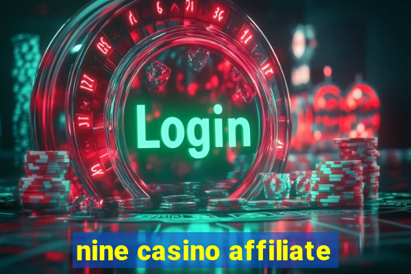 nine casino affiliate