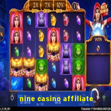 nine casino affiliate