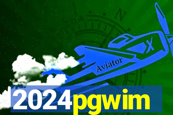 2024pgwim