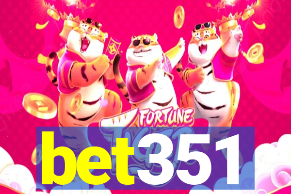 bet351