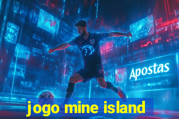 jogo mine island