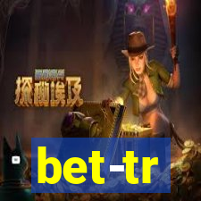 bet-tr