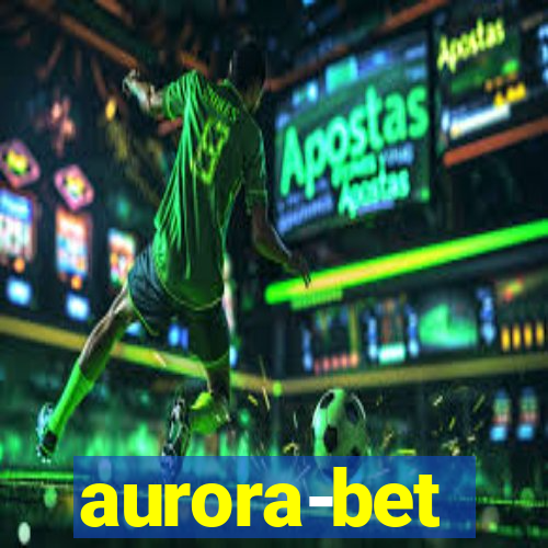 aurora-bet