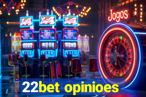 22bet opinioes