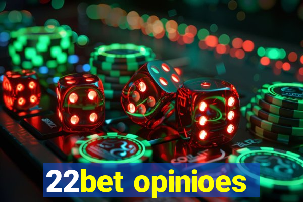 22bet opinioes