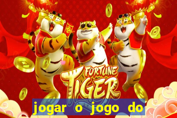 jogar o jogo do tigre gratis