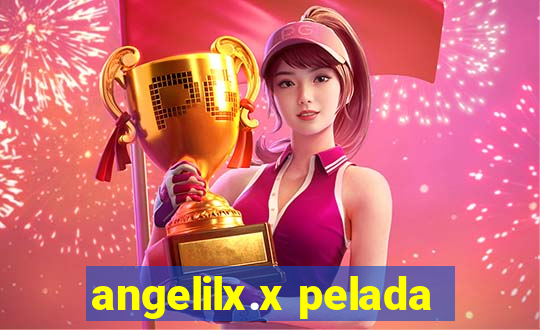 angelilx.x pelada