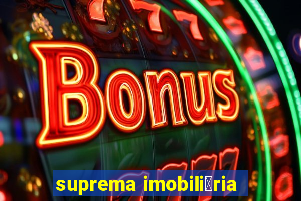 suprema imobili谩ria