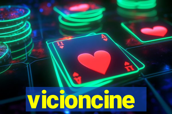 vicioncine