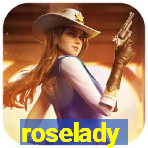 roselady