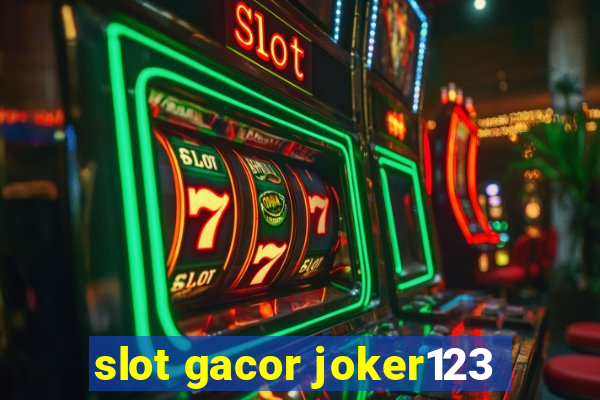 slot gacor joker123