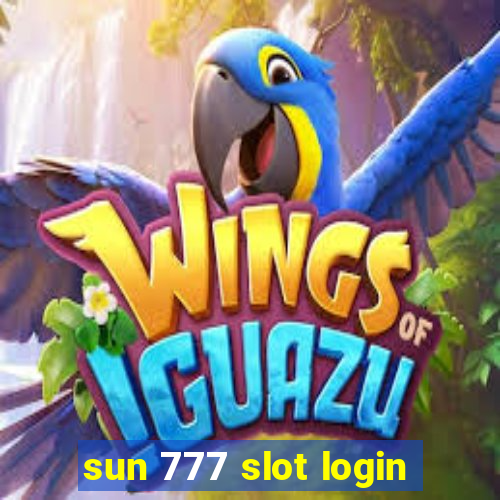 sun 777 slot login