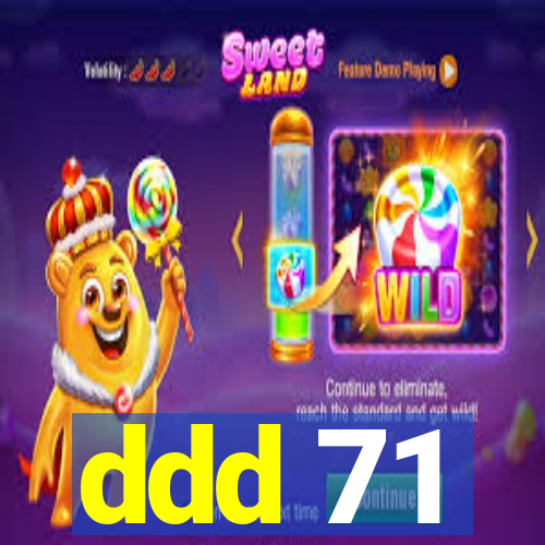 ddd 71