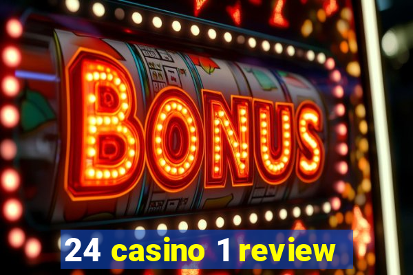 24 casino 1 review