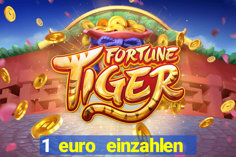 1 euro einzahlen casino 2021