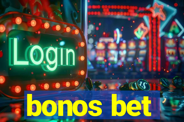 bonos bet