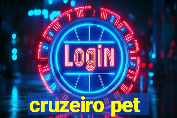 cruzeiro pet