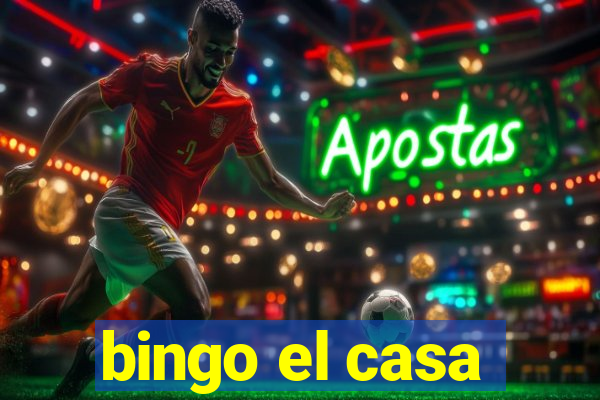 bingo el casa