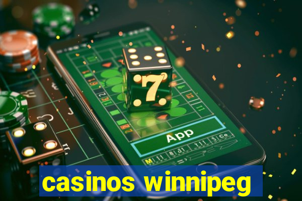 casinos winnipeg