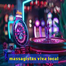 massagistas viva local