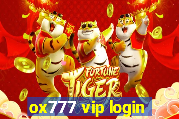 ox777 vip login