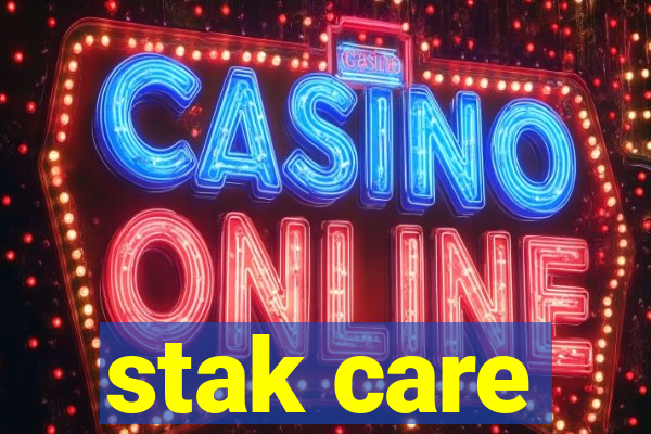 stak care