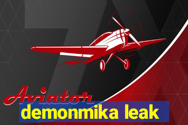 demonmika leak