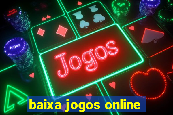 baixa jogos online