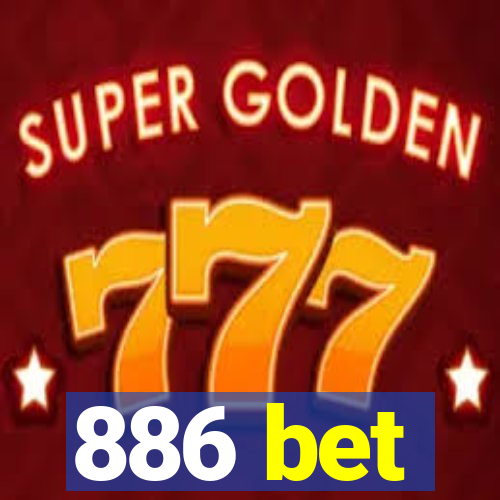 886 bet