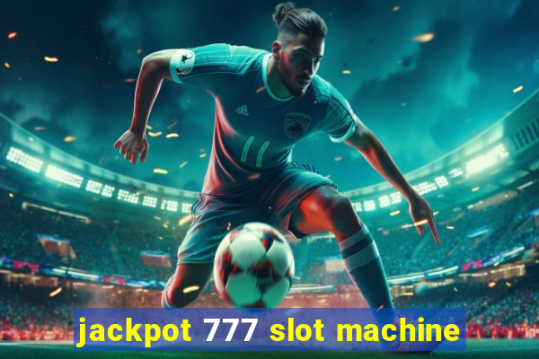 jackpot 777 slot machine