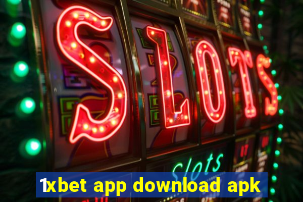 1xbet app download apk