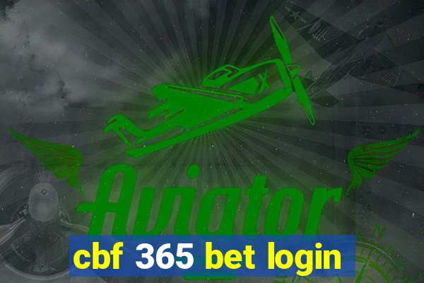 cbf 365 bet login