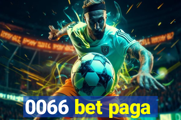 0066 bet paga