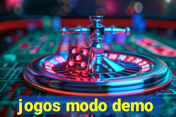 jogos modo demo