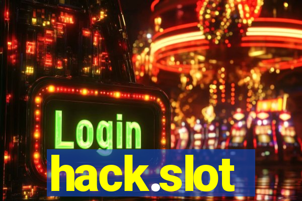 hack.slot