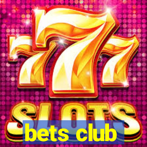 bets club