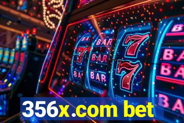 356x.com bet