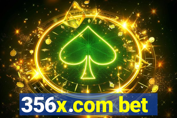 356x.com bet