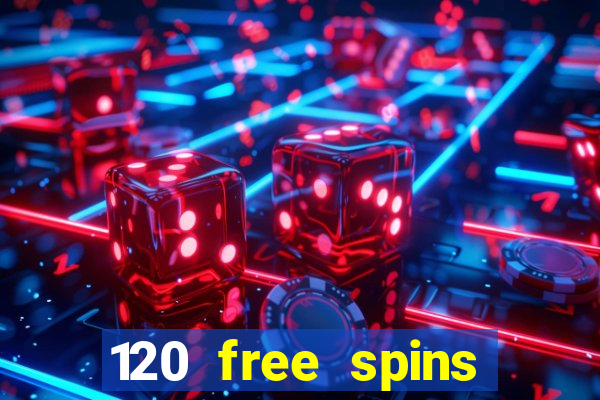 120 free spins online casino real money