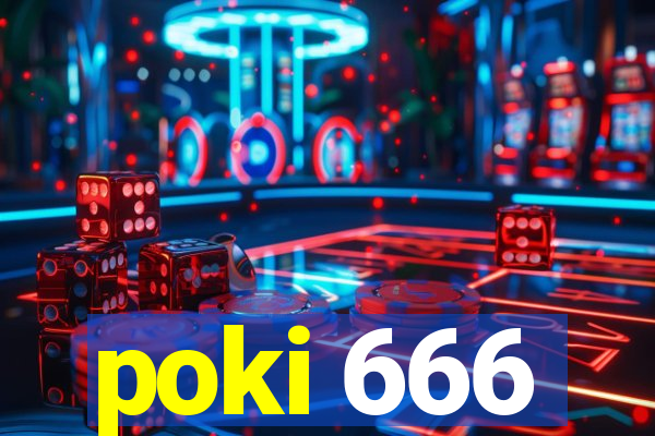 poki 666