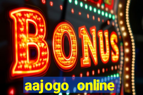 aajogo online casino jogos de