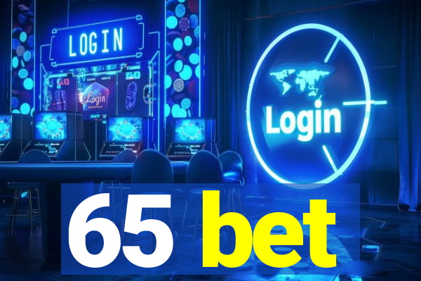 65 bet