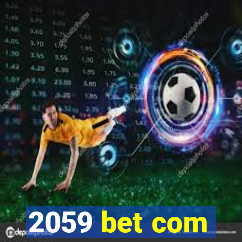 2059 bet com