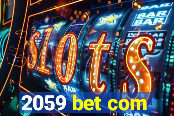 2059 bet com