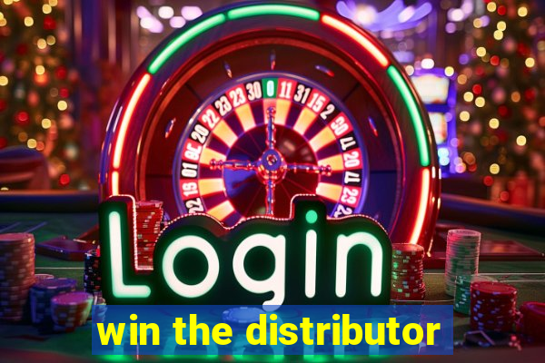 win the distributor