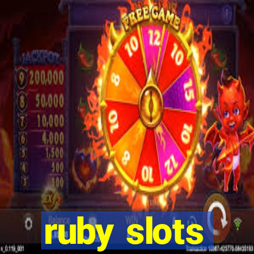 ruby slots