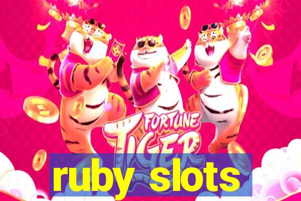 ruby slots